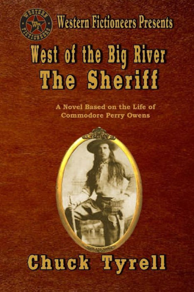 West of the Big River: The Sheriff