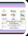 Surajkund Lake Fun Book: A Fun and Educational Lake Coloring Book