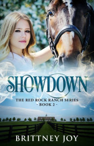 Title: Showdown (Red Rock Ranch, book 2), Author: Brittney Joy