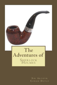 The Adventures of Sherlock Holmes: The Adventures of Sherlock Holmes