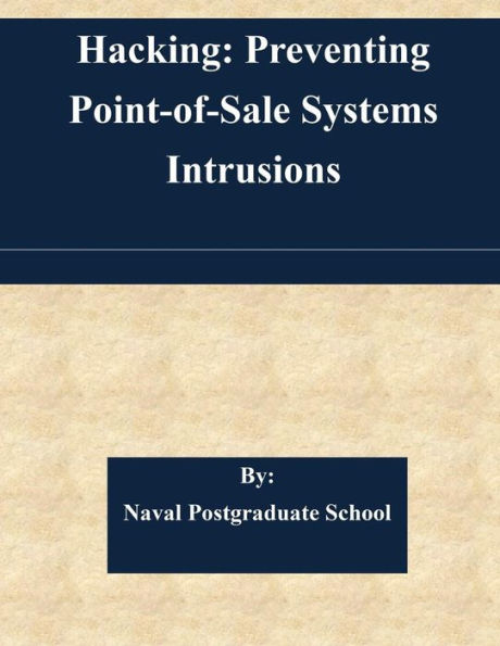 Hacking: Preventing Point-of-Sale Systems Intrusions