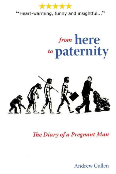 From Here To Paternity: The Diary of A Pregnant Man