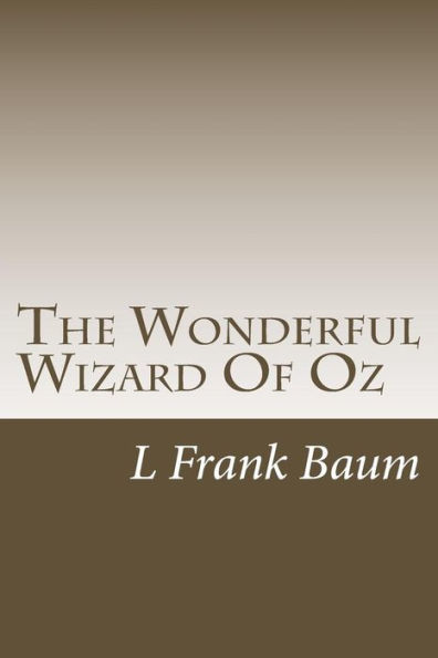 The Wonderful Wizard Of Oz