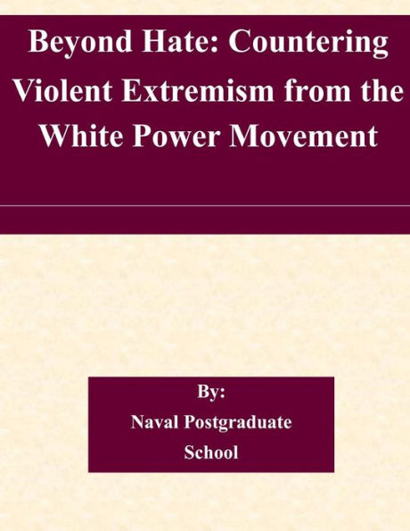 Beyond Hate: Countering Violent Extremism from the White Power Movement