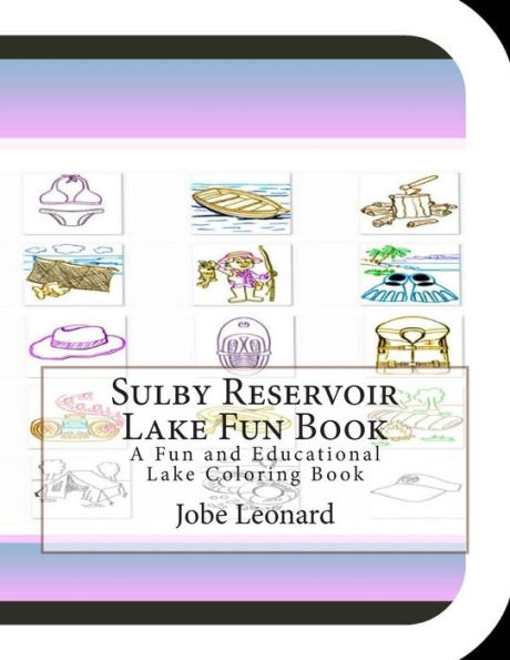 Sulby Reservoir Lake Fun Book: A Fun and Educational Lake Coloring Book