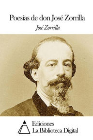 Title: Poesías de don José Zorrilla, Author: Jose Zorrilla