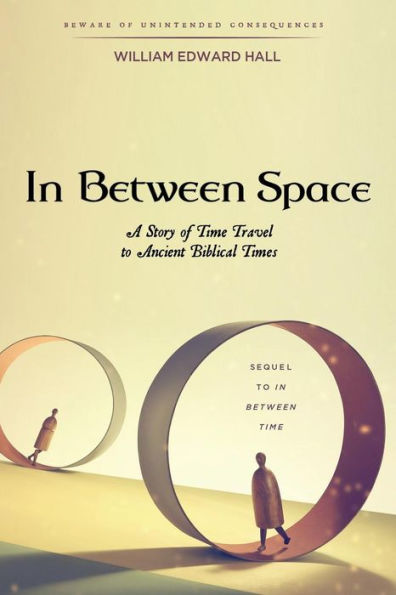 In Between Space: A Story of Time Travel to Ancient Biblical Times