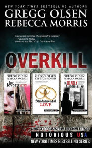 Title: Overkill (True Crime Box Set, Notorious USA), Author: Rebecca Morris