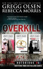 Overkill (True Crime Box Set, Notorious USA)