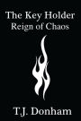The Key Holder II: Reign of Chaos