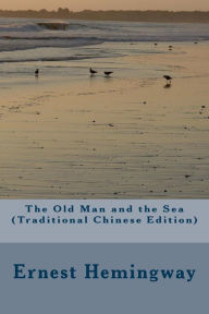 The Old Man and the Sea (Traditional Chinese Edition)