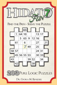 Title: Hidato fun 7: 203 New Logic Puzzles, Author: Gyora Benedek