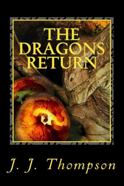 The Dragons Return: Tales of the New Earth: Book 1