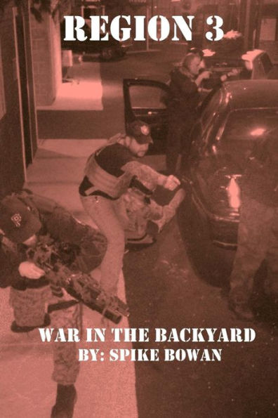 Region 3: War In The Backyard