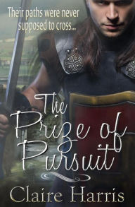 Title: The Prize of Pursuit, Author: Claire Harris