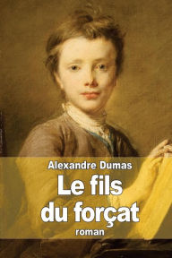 Title: Le fils du forï¿½at: Monsieur Coumbes, Author: Alexandre Dumas