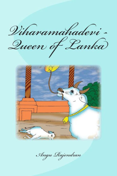 Viharamahadevi - Queen of Lanka: Lanka Purana