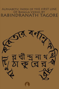 Title: Alphabetic Index of the First Line of Bangla Verses, Author: Rabindranath Tagore