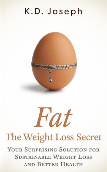 Fat: The Weight Loss Secret
