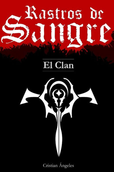 Rastros de Sangre: El Clan