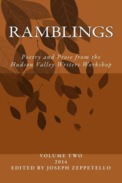 Ramblings: Poetry and Prose from the Hudson Valley Writers Workshop