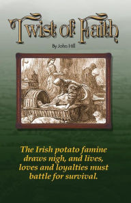 Title: Twist of Faith.: Potato Famine Story., Author: Ron Klimek