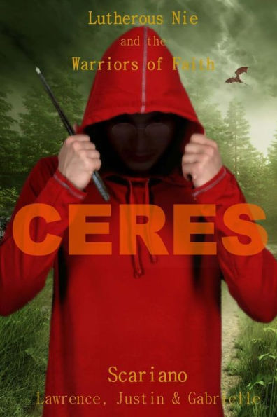 Ceres: Lutherous Nie and the Warriors of Faith