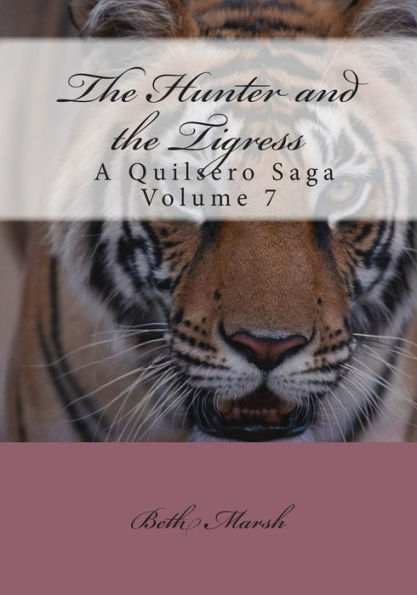 The Hunter and the Tigress