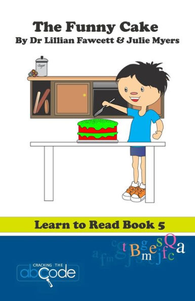 The Funny Cake: Learn to Read Book 5