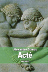 Title: Actï¿½, Author: Alexandre Dumas
