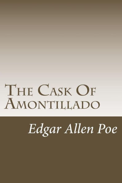 The Cask Of Amontillado