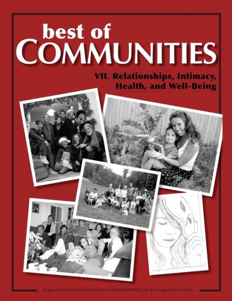 Best of Communities: VII. Relationships, Intimacy, Health, and Well-Being