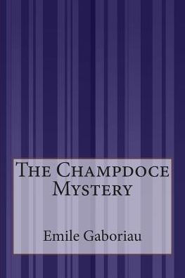 The Champdoce Mystery