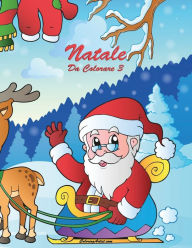 Title: Natale Da Colorare 3, Author: Nick Snels