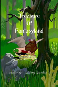 Title: Treasure of Fantasyland, Author: Liberty Dendron