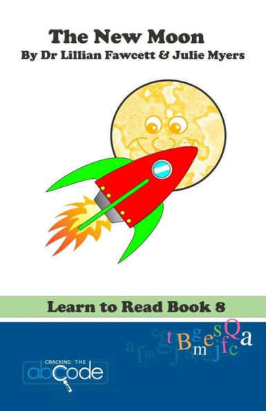 The New Moon: Learn to Read Book 8