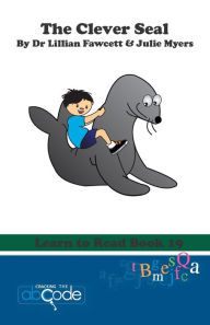 Title: The Clever Seal: Learn to Read Book 19, Author: Julie Myers