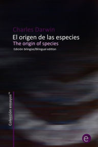 Title: El origen de las especies/The origin of species: Edición bilingüe/Bilingual edition, Author: R Fresneda