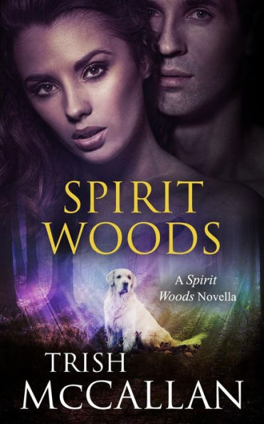 Spirit Woods: A Spirit Woods Novella