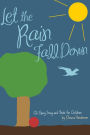 Let the Rain Fall Down: Qi Gong Song and Book for Children