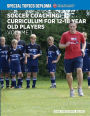 Soccer Coaching Curriculum for 12-18 year old players - volume 1