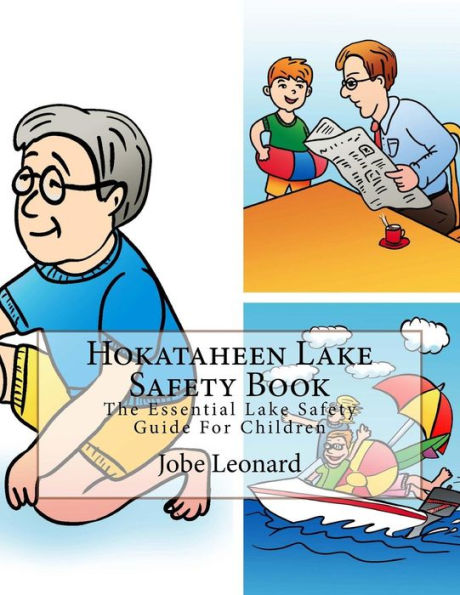 Hokataheen Lake Safety Book: The Essential Lake Safety Guide For Children