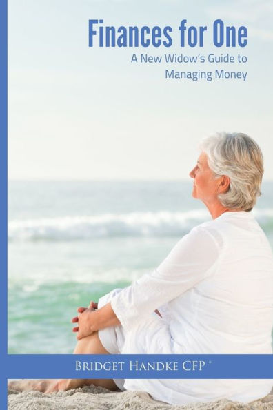 Finances for One: A New Widow's Guide to Managing Money