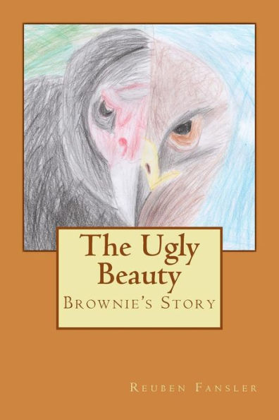 The Ugly Beauty: Brownie's Story