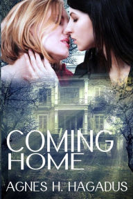 Title: Coming Home: Sam and Abby: The Adventure Continues, Author: Agnes H Hagadus