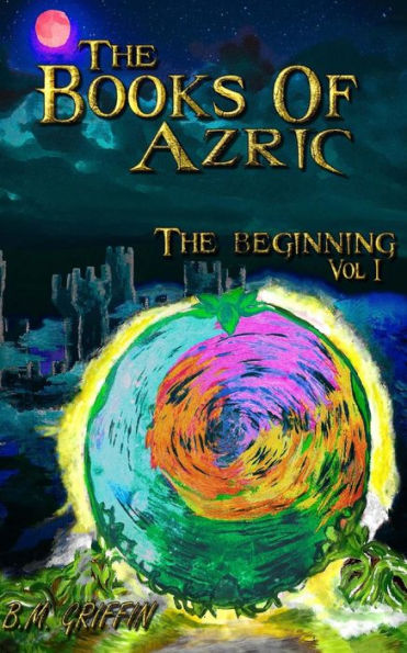 The Books of Azric: The Beginning