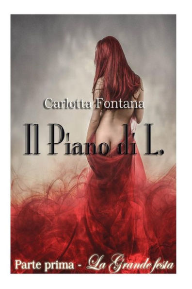 Il Piano di L.: La grande festa