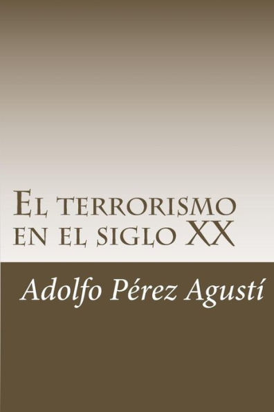 El terrorismo en el siglo XX