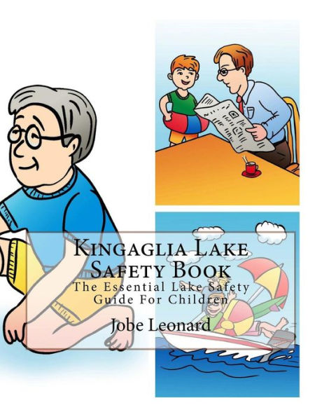 Kingaglia Lake Safety Book: The Essential Lake Safety Guide For Children