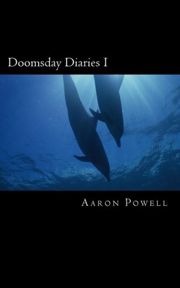 Doomsday Diaries I